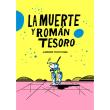 La muerte y Román Tesoro