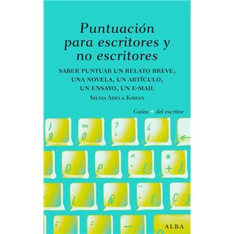 Puntuación para escritores y no escritores - 1