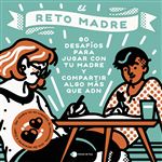 El Reto Madre