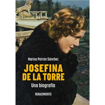 Josefina de la Torre. Una biografía