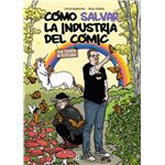 Como salvar la industria del comic sin tener ni puta idea