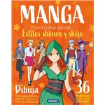 Manga. Aprendo a dibujar personajes estilos shonen y shojo