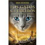 El cuarto aprendiz (Los Gatos Guerreros | El augurio de las estrellas 1)