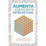 Aumenta Tu Coeficiente Intelectual