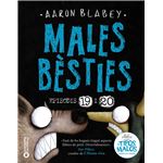 Males bèsties. Episodis 19 i 20