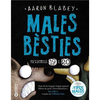 Males bèsties. Episodis 19 i 20