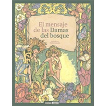 El mensaje de las damas del bosque