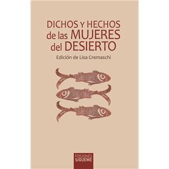 Dichos y hechos de las mujeres del desierto