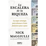La Escalera De La Riqueza-La Mejor Estrategia Para Alcanzar