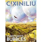 Cixin Liu's Yuanyuan's Bubbles: A Graphic Novel