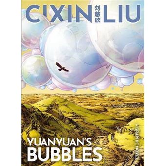 Cixin Liu's Yuanyuan's Bubbles: A Graphic Novel