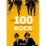 Las 100 mejores peliculas del rock