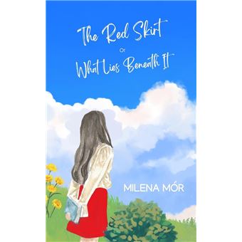 The Red Skirt or What Lies Beneath It - 1