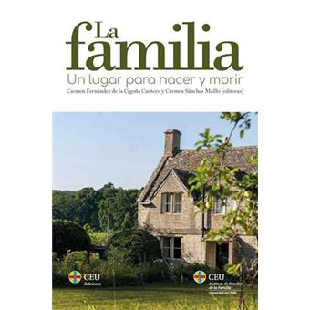 La familia: un lugar para nacer y morir - 1