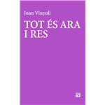 Tot és ara i res