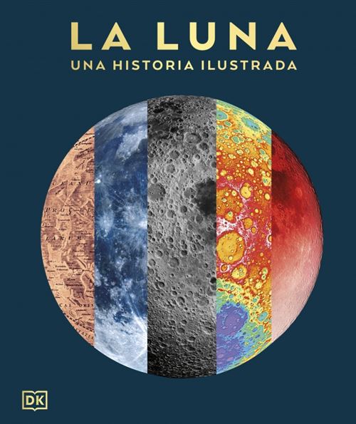 Dk Celeste La Luna: Una Historia Ilustrada - (Autor)
