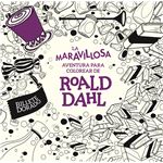 La maravillosa aventura para colorear de Roald Dahl