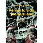 Perder La Vida Que Se Sueña