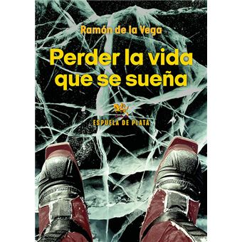 Perder La Vida Que Se Sueña