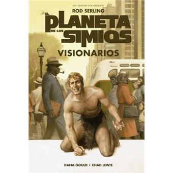 El Planeta De Los Simios: Visionarios