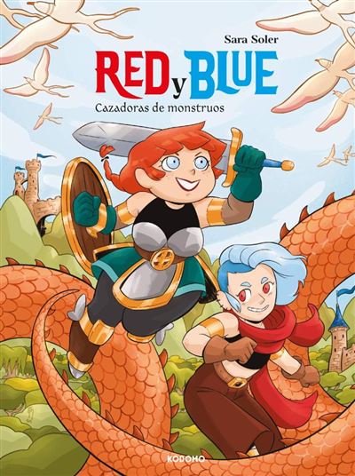 Ecc Ediciones Red Y Blue: Cazadoras De Monstruos - Sara Soler (Autor)