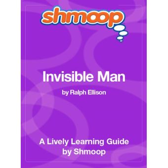 Shmoop Literature Guide: Invisible Man - 1