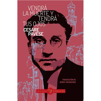 Vendra la muerte y tendra tus ojos