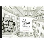 23 horas más 60 minutos en la calle