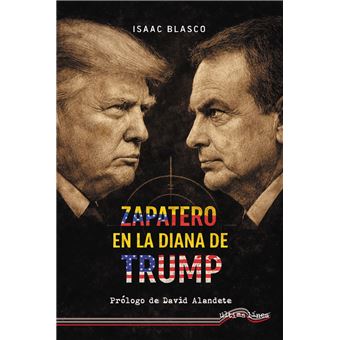 Zapatero en la diana de Trump
