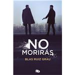 No moriras