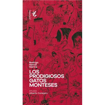 Los Prodigiosos Gatos Monteses