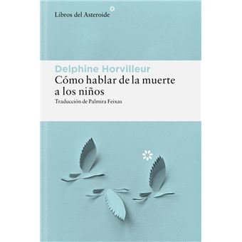 Cómo hablar de la muerte a los niños