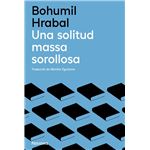 Una solitud massa sorollosa