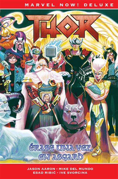Panini Marvel Now! Deluxe Thor De Jason Aaron 8. Érase Una Vez En Asgard