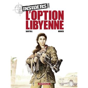 Insiders - Saison 2 - Tome 4 - L'Option libyenne - 1
