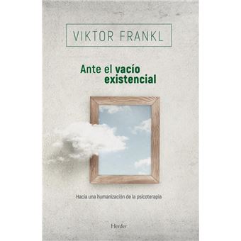 Ante el vacío existencial
