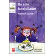Un cole horripilante