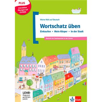 Wortschatz üben - Einkaufen - Mein Körper - In der Stadt + CD