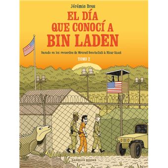 El día que conocí a Bin Laden vol. 2