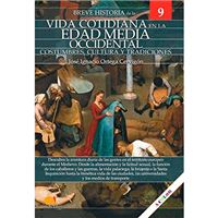 Breve historia de la vida cotidiana en la Edad Media Occidental