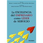 La Excelencia Del Empresario Como Lider De Servicio