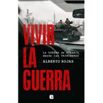 Vivir la guerra