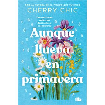 Aunque Llueva En Primavera