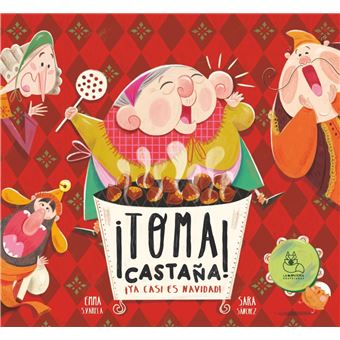 Toma Castaña Ya Casi Es Navidad - 1