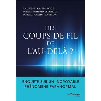 Des coups de fil de l'au-delà? - Enquête sur un incroyable phénomène paranormal - 1