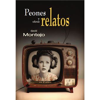 Peones y otros relatos - 1