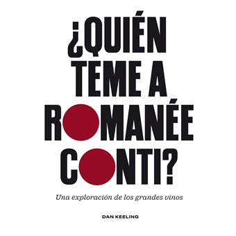 Quien Teme A Romanee-Conti