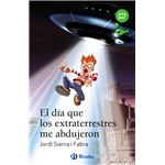 El Dia Que Los Extraterrestres Me Abdujeron