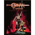 Conan El Barbaro: La Historia Oficial De La Pelicula