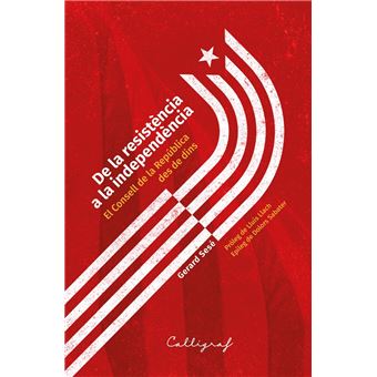 De la resistència a la independència - 1